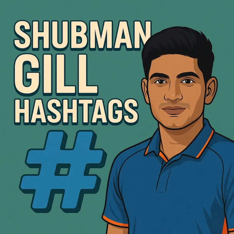 Shubman Gill Hashtags For Instagram, Twitter, YouTube, Spotlight, Shorts, and Reels